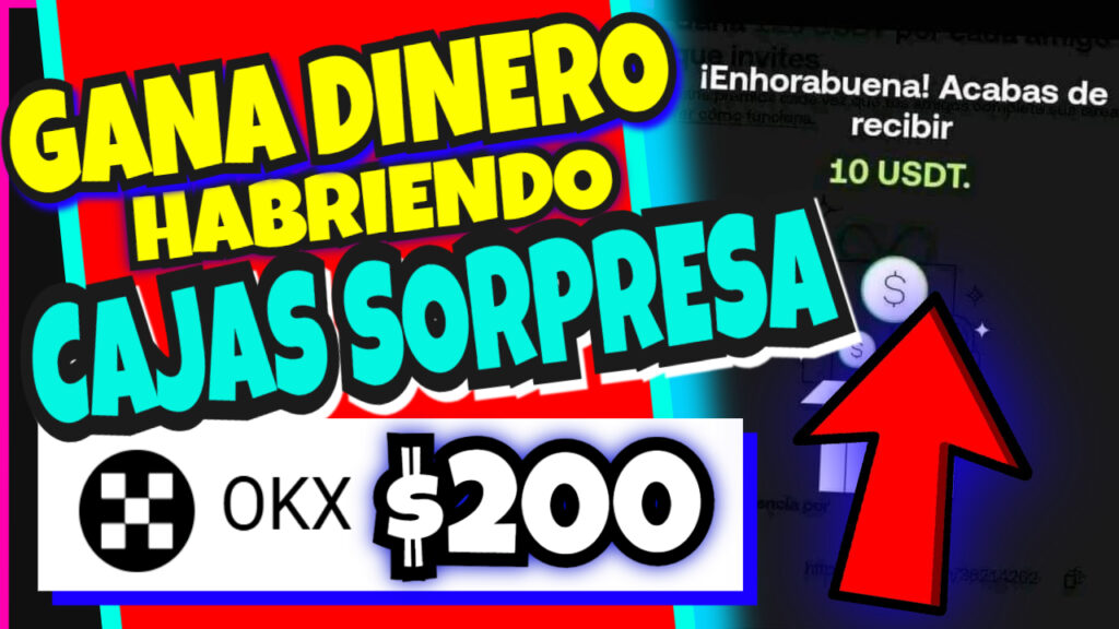 «OKX» Gana Hasta $200 DOLARES con cajas SORPRESA