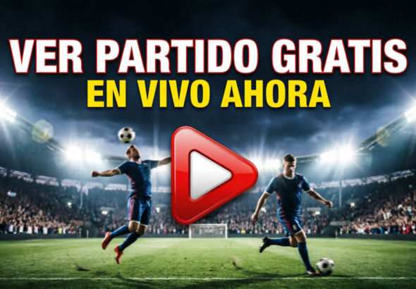 VER EL PARTIDO EN VIVO